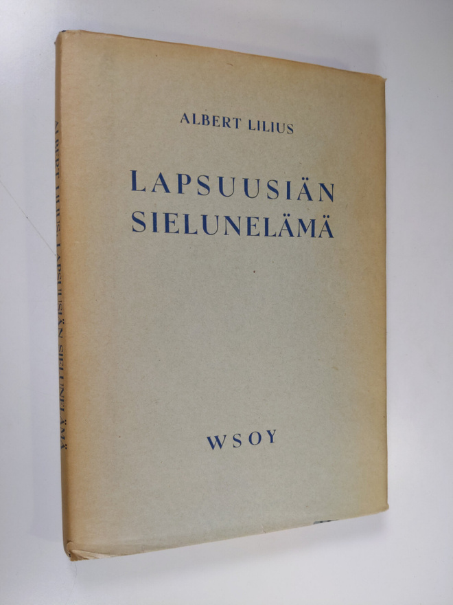 Albert Lilius : Lapsuusiän sielunelämä