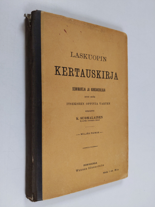 K. Suomalainen : Laskuopin kertauskirja seminareja ja kan...