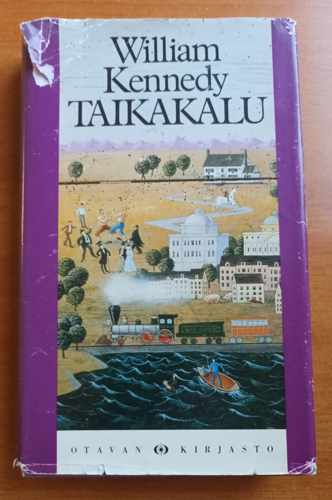 William Kennedy: Taikakalu, Otava 1988, 1.p.