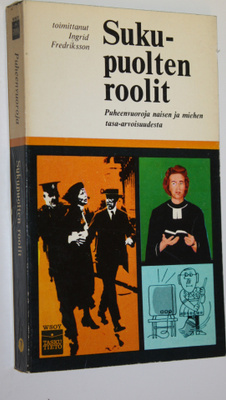 Ingrid (toim.) Fredriksson : Sukupuolten roolit : puheenv...