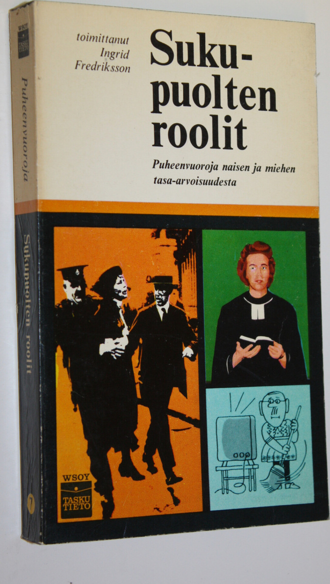Ingrid (toim.) Fredriksson : Sukupuolten roolit : puheenv...