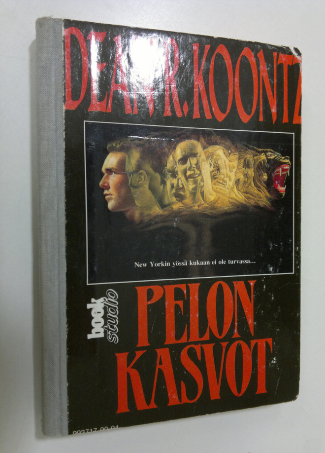 Dean R Koontz : Pelon kasvot