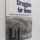 Stef Jansen : Struggles for home : violence, hope and the... - pikkukuva 1