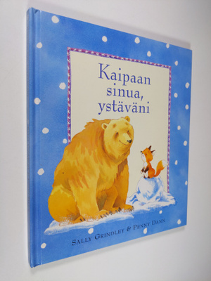 Sally Grindley : Kaipaan sinua, ystäväni