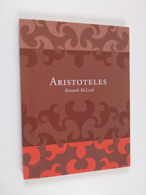Kenneth Mcleish : Aristoteles : Aristoteleen runousoppi
