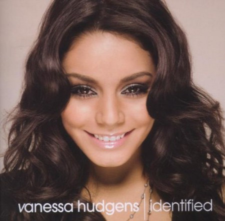 Vanessa Hudgens :  Identified  -  CD
