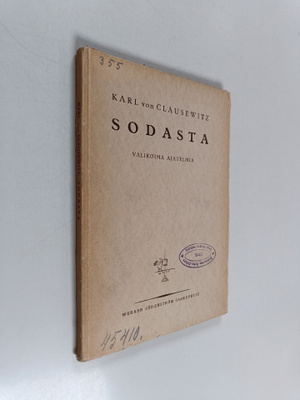 Karl von Clausewitz : Sodasta : valikoima ajatelmia