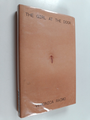 Veronica Raimo : The Girl at the Door