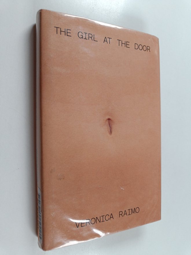 Veronica Raimo : The Girl at the Door