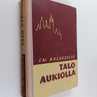 E. Kazakevits : Talo aukiolla - pikkukuva 1