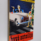 Pauli Ervi ym. : Hyvä autoilija - pikkukuva 1