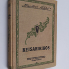 Santeri Alkio : Keisaririkos : kuvaus 1890-luvulta - pikkukuva 1