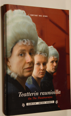 Virve (toim.) Sutinen : Teatterin raunioilla = On the the...