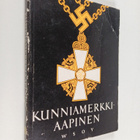 Lauri Jäntti ym. : Kunniamerkkiaapinen : Suomalaisten kun... - pikkukuva 1