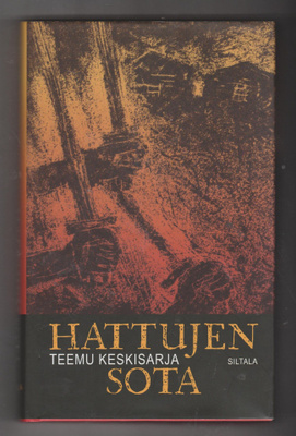 TEEMU KESKISARJA »HATTUJEN SOTA»