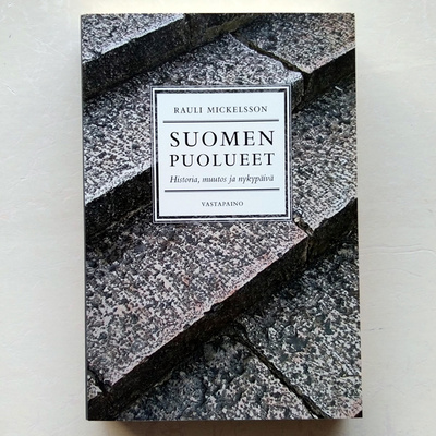Rauli Mickelsson: SUOMEN PUOLUEET