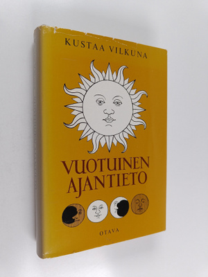 Kustaa Vilkuna : Vuotuinen ajantieto : vanhoista merkkipä...