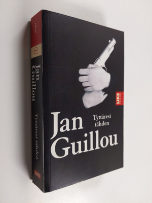 Jan Guillou : Tyttäresi tähden