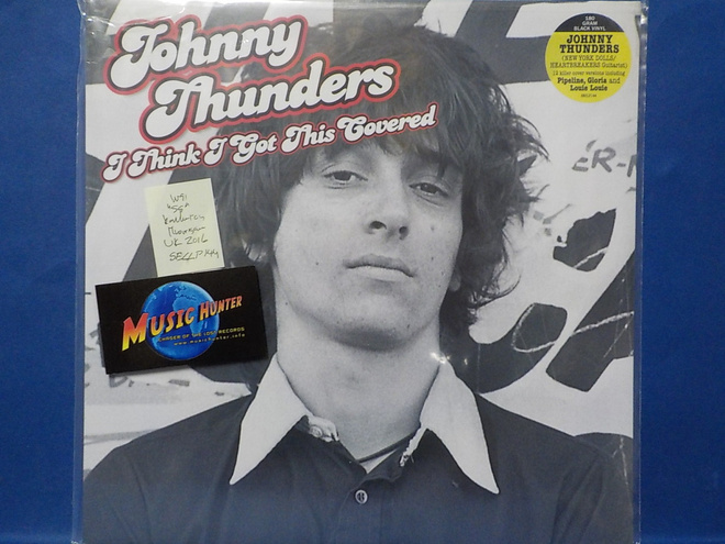 JOHNNY THUNDERS - I THINK I GOT THIS COVERED UUSI 180g LP