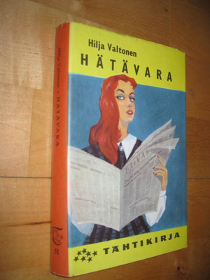 Hilja Valtonen : Hätävara (Otava 1958 6. painos erinomainen)
