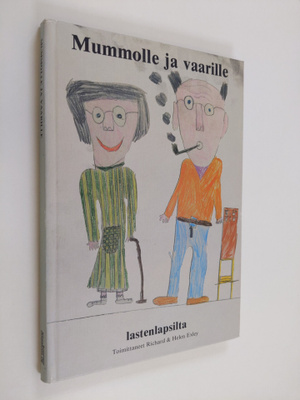 Mummolle ja vaarille : lastenlapsilta