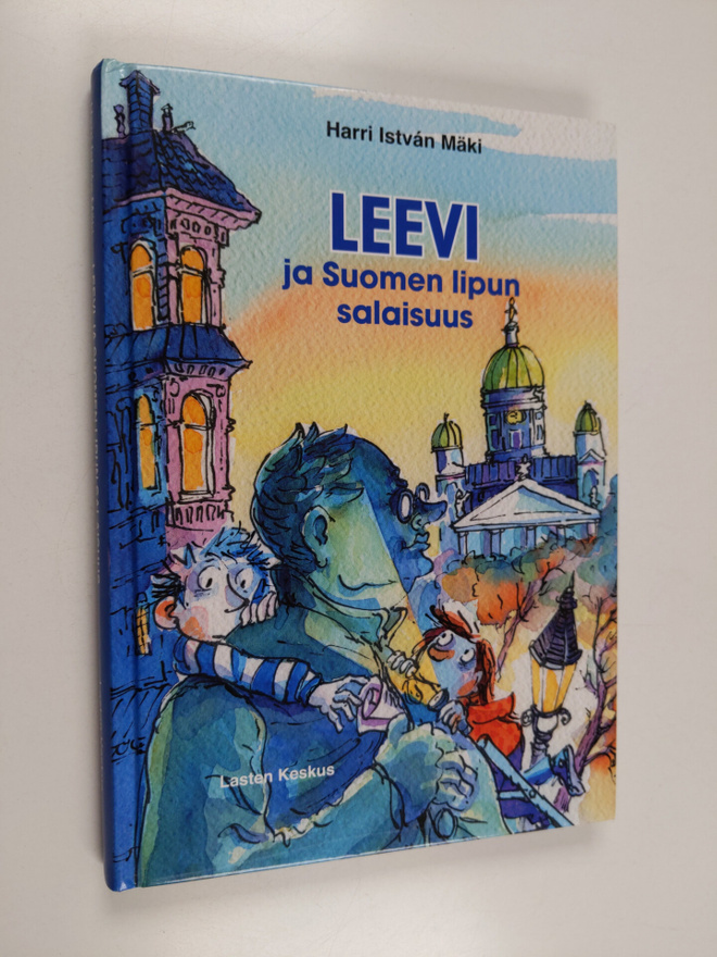 Harri Istvan Mäki : Leevi ja Suomen lipun salaisuus