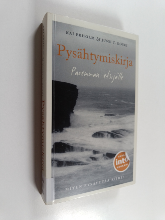 Kai Ekholm : Pysähtymiskirja : paremman etsijälle