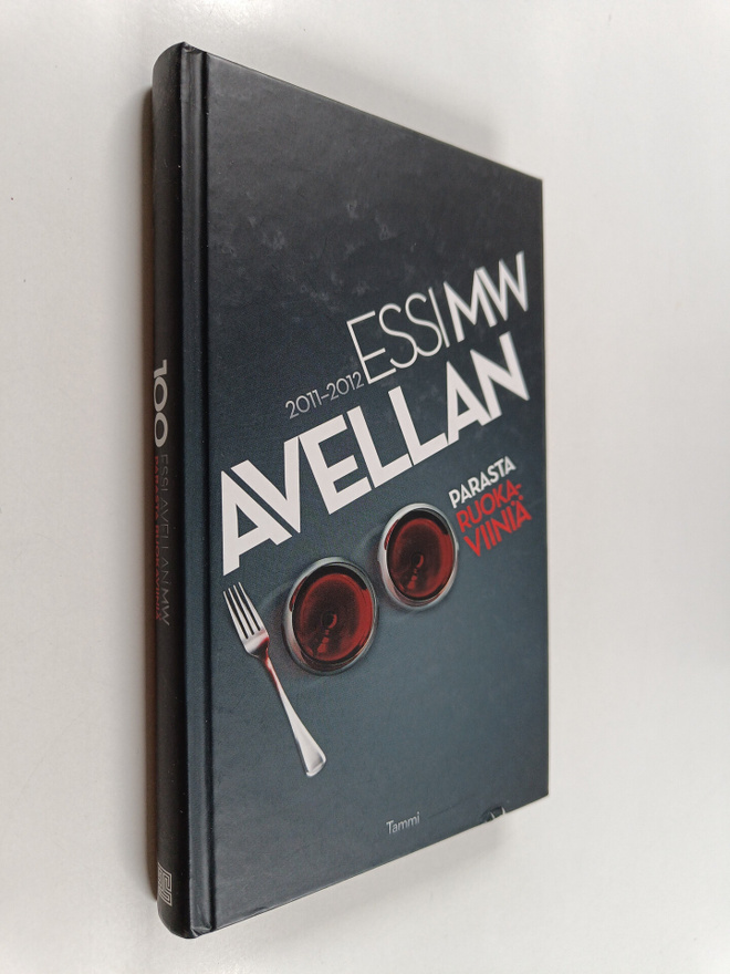 Essi Avellan : 100 parasta ruokaviiniä 2011-2012