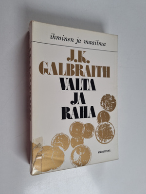 J. K. Galbraith : Valta ja raha