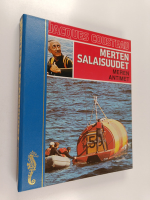 Jacques Yves Cousteau ym. : Merten salaisuudet : Meren an...