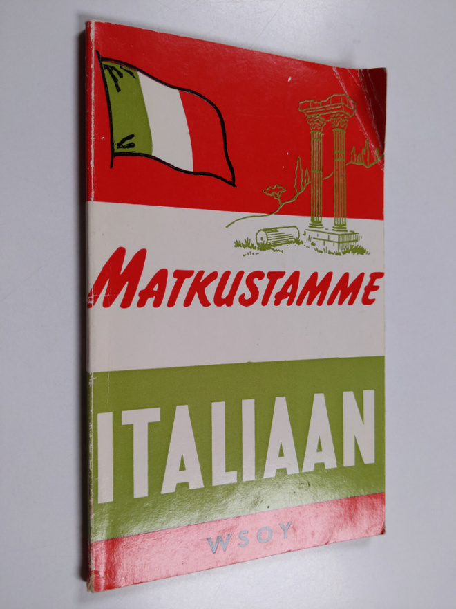 Matkustamme Italiaan : pieni matkaopas