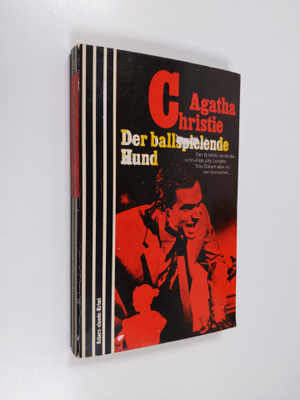 Agatha Christie : Der ballspielende hund