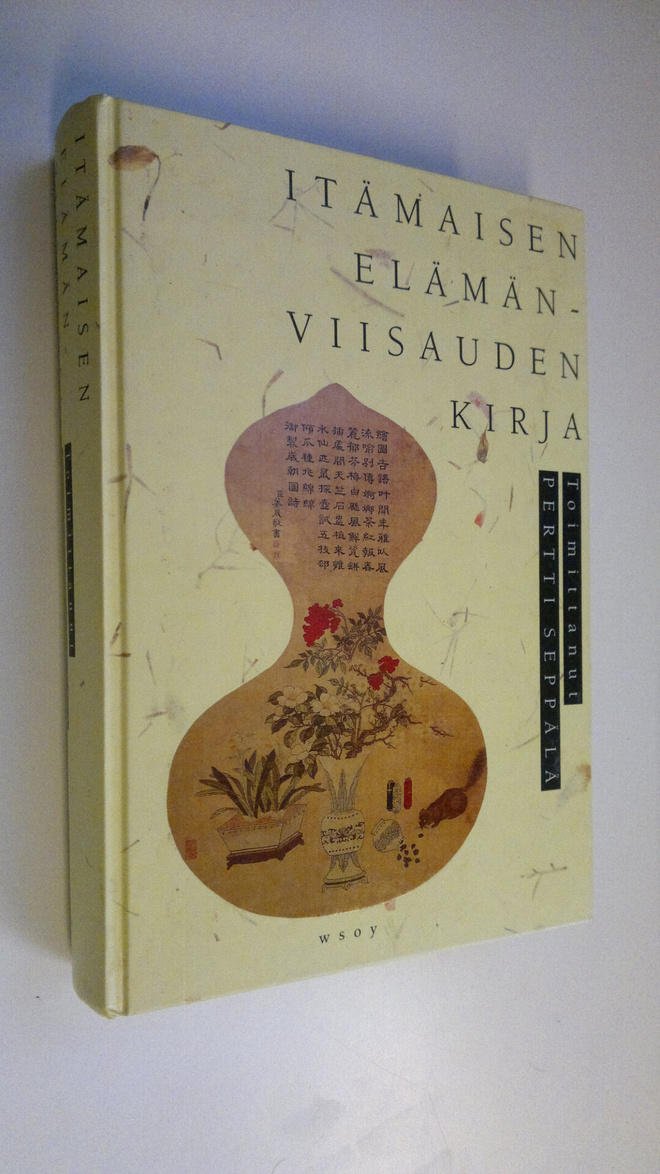 Pertti (toim.) Seppälä : Itämaisen elämänviisauden kirja