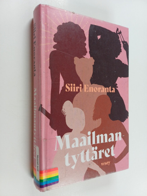 Siiri Enoranta : Maailmantyttäret