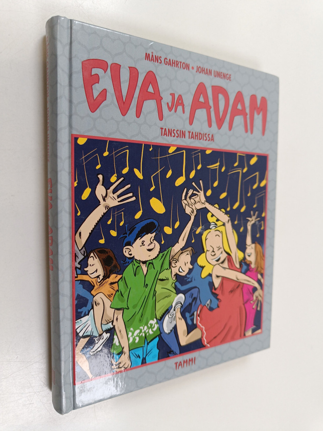 Johan Unenge ym. : Eva ja Adam : tanssin tahdissa