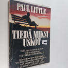 Paul Little : Tiedä miksi uskot - pikkukuva 1
