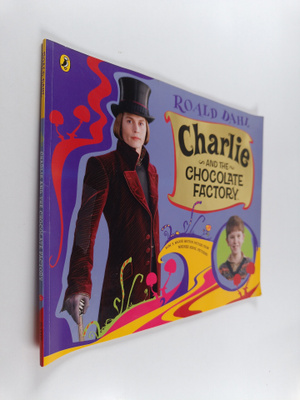 Roald Dahl : Charlie and the Chocolate Factory