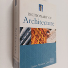 James Stevens Curl : Dictionary of architecture - pikkukuva 1