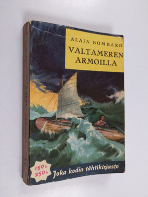 Alain Bombard : Valtameren armoilla : kumiveneellä Atlant...