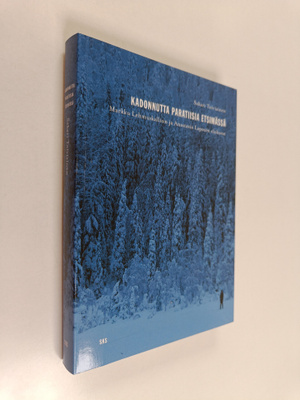 Sakari Toiviainen : Kadonnutta paratiisia etsimässä : Mar...