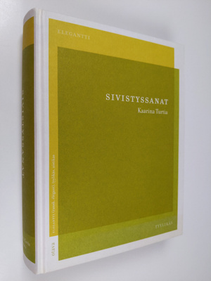 Kaarina Turtia : Sivistyssanat