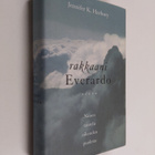 Jennifer K. Harbury : Rakkaani Everardo : naisen taistelu... - pikkukuva 1