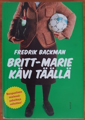 Fredrik Backman: Britt-Marie kävi täällä