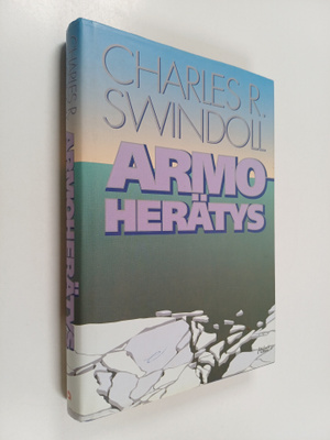 Charles R. Swindoll : Armoherätys
