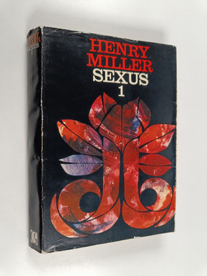 Henry Miller : Sexus 1