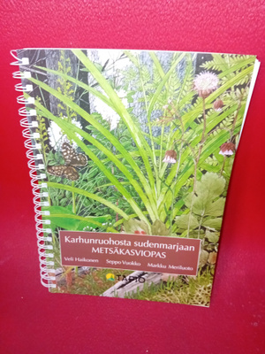 Metsäkasviopas - Karhunruohosta sudenmarjaan