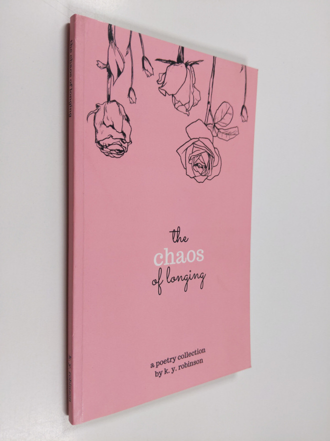 K y Robinson : The Chaos of Longing