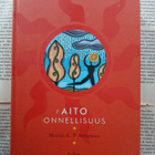 Martin E. P. Seligman - Aito onnellisuus (sid.) - pikkukuva 1