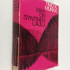 Timo K. Mukka : Maa on syntinen laulu - pikkukuva 1