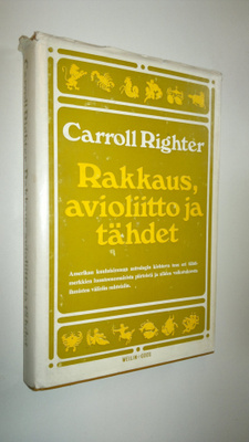 Carroll Righter : Rakkaus, avioliitto ja tähdet